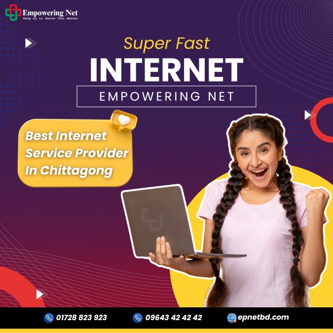 Connect-with-Empowering-Net-and-experience-better-internet-service-in-Chittagong